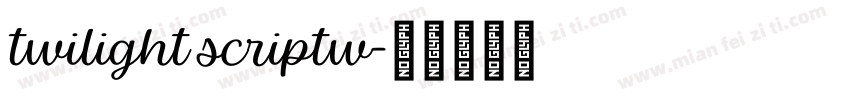 twilight scriptw字体转换